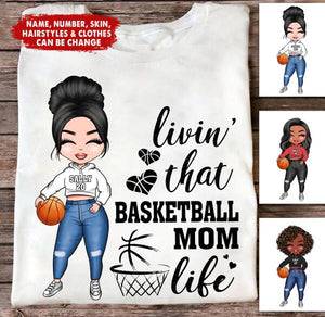 Livin' That Basketball Mom Life - Personalized Shirt - Gift For Basketball Mom - Basketball Lovers - NBA Lovers