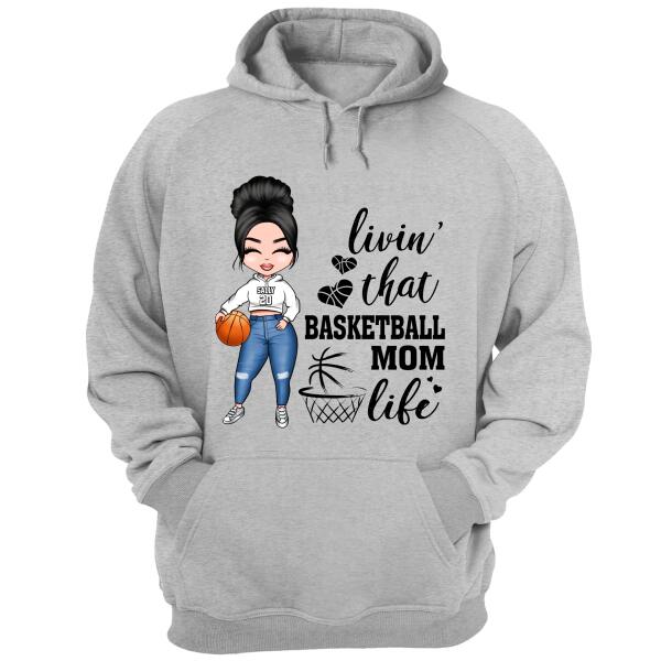 Livin' That Basketball Mom Life - Personalized Shirt - Gift For Basketball Mom - Basketball Lovers - NBA Lovers