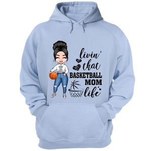 Livin' That Basketball Mom Life - Personalized Shirt - Gift For Basketball Mom - Basketball Lovers - NBA Lovers