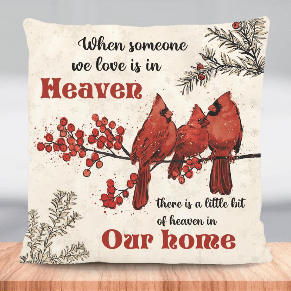 There Is A Little Bit Of Heaven In Our Home Pillowcase Memories In Heaven