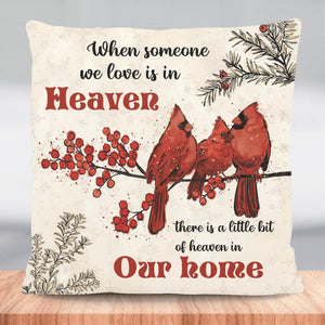 There Is A Little Bit Of Heaven In Our Home Pillowcase Memories In Heaven