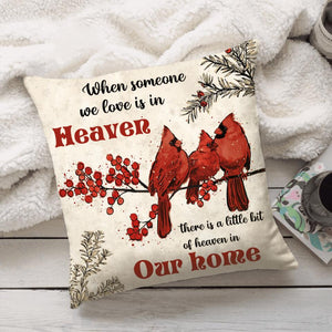 There Is A Little Bit Of Heaven In Our Home Pillowcase Memories In Heaven