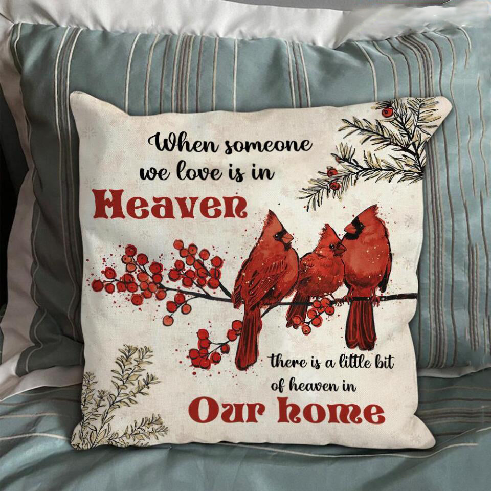 There Is A Little Bit Of Heaven In Our Home Pillowcase Memories In Heaven