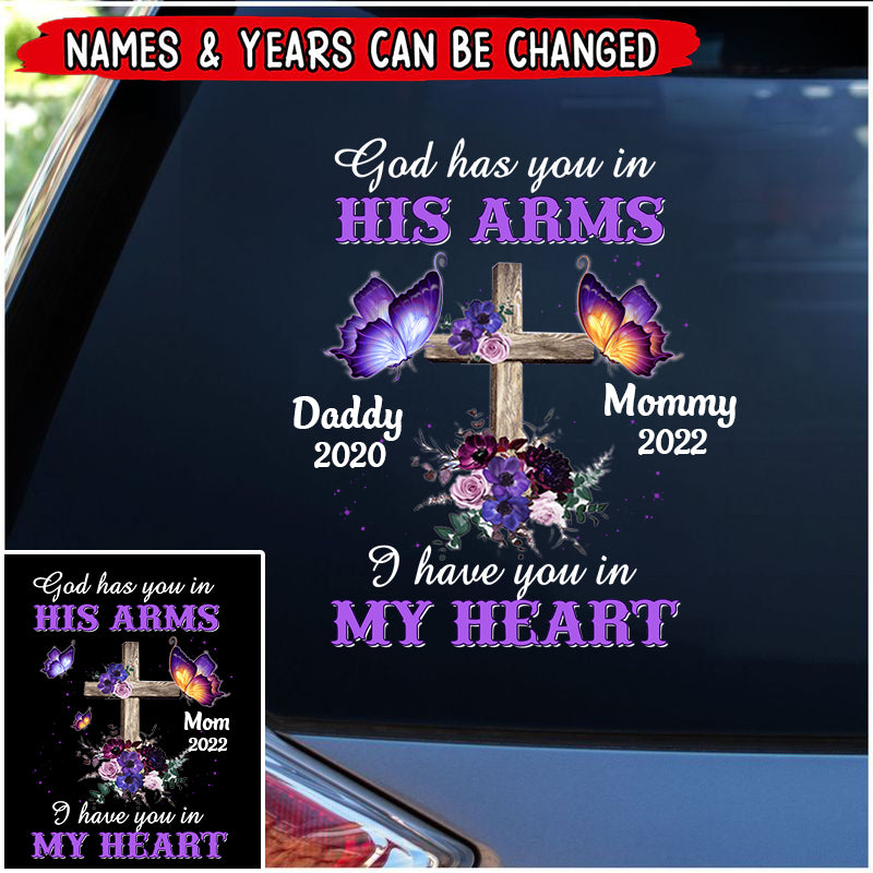 Memorial Gift, God Has You In His Arms, I Have You In My Heart Personalized Decal