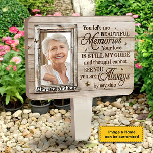 I Can't See You, But You're Always By My Side - Upload Image, Personalized Custom Acrylic Garden Stake