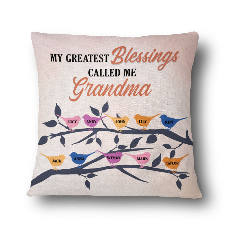 My Greatest Blessings Called Me Grandma - Gift For Family - Personalized Custom Pillowcase