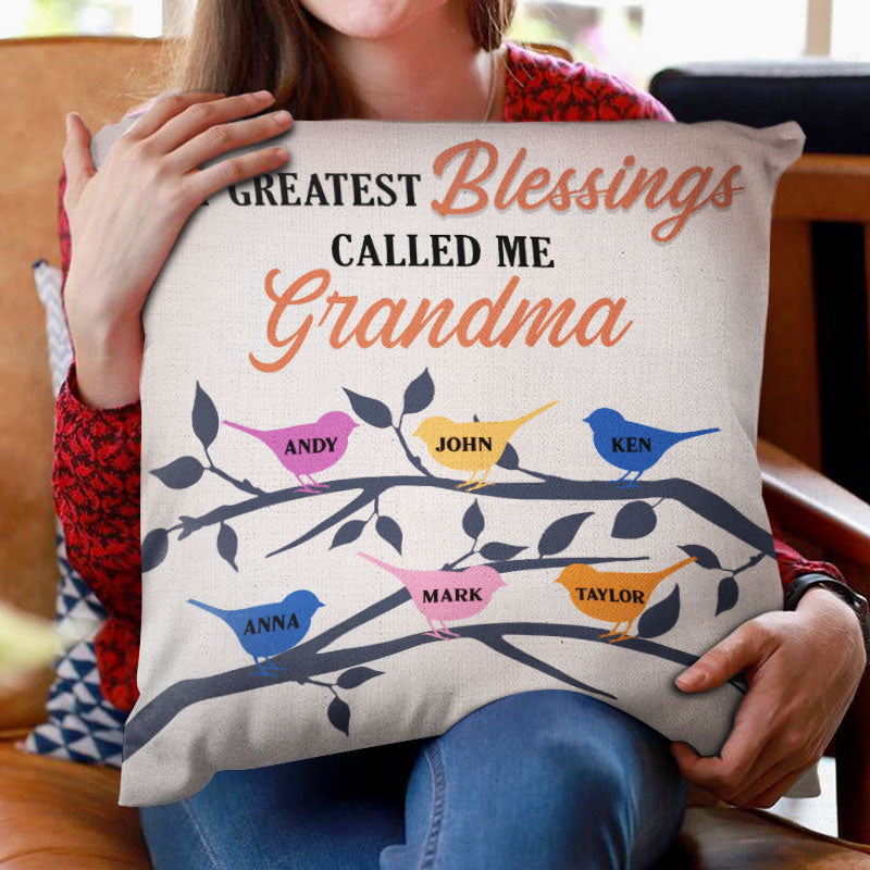 My Greatest Blessings Called Me Grandma - Gift For Family - Personalized Custom Pillowcase