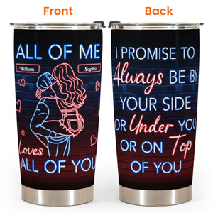 I Promise To Always Be By Your Side - Personalized Tumbler Cup