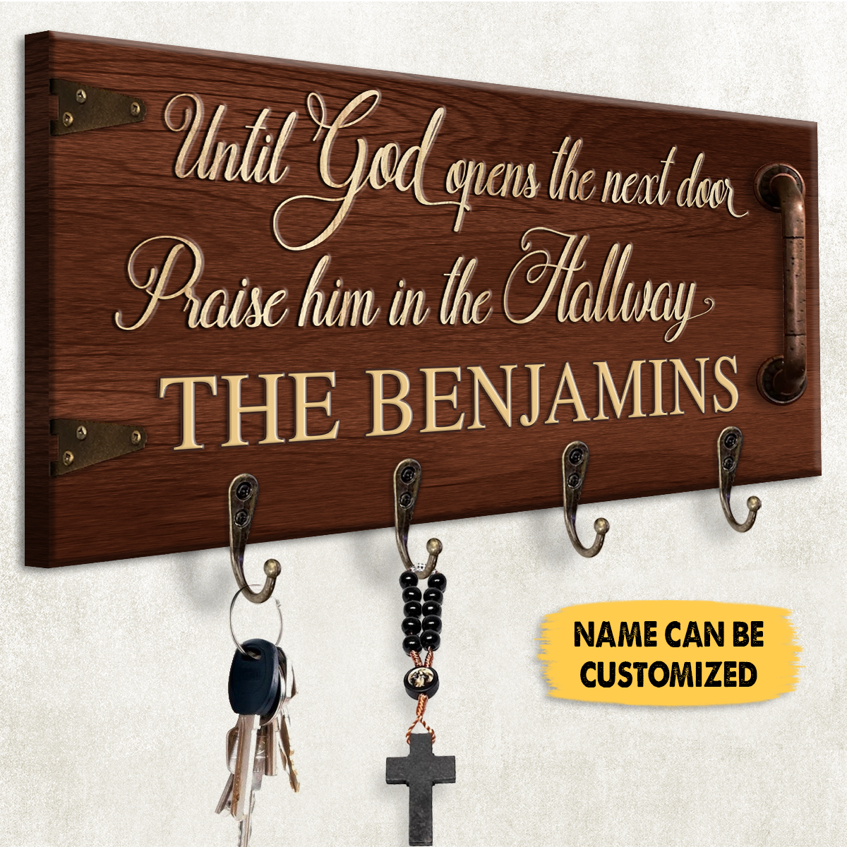 Until God Opens The Next Door Praise Him In The Hallway Personalized Key Hanger