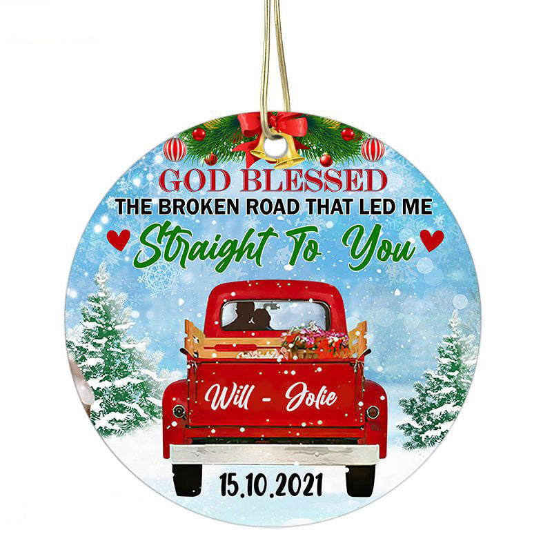 Personalized God Blessed The Broken Road That Led Me Straight To You Ornament