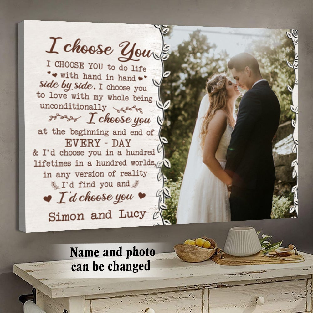 I Choose You Custom Photo Poster Gift For Couple