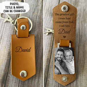 The Greatest Gift I Ever Had, Personalized Leather Keychain, Father's Day Gift, Custom Photo