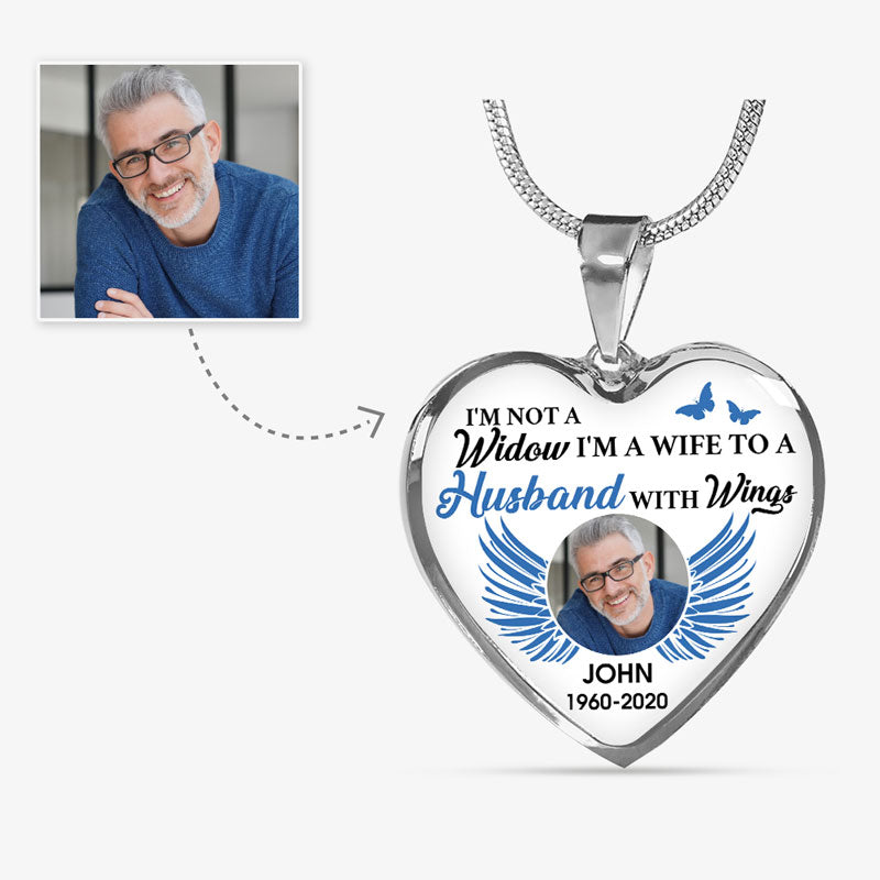 I'm Not A Widow I'm Wife To A Husband With Wings, Custom Photo, Luxury Heart Necklace