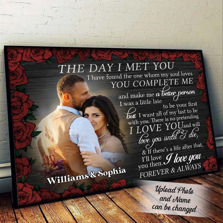 The Day I Met You Custom Photo Poster Gift For Couple