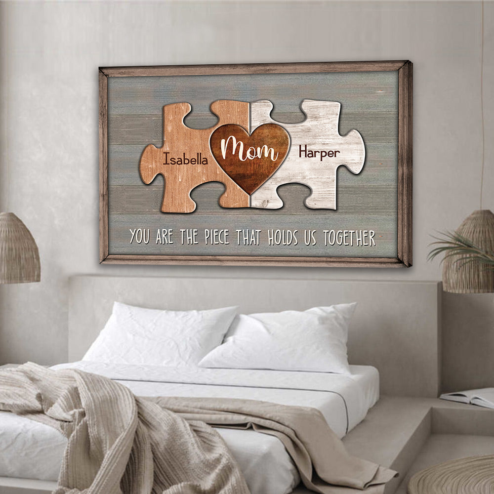 Personalized Puzzle Mom Canvas You Are The Piece That Holds Us Together