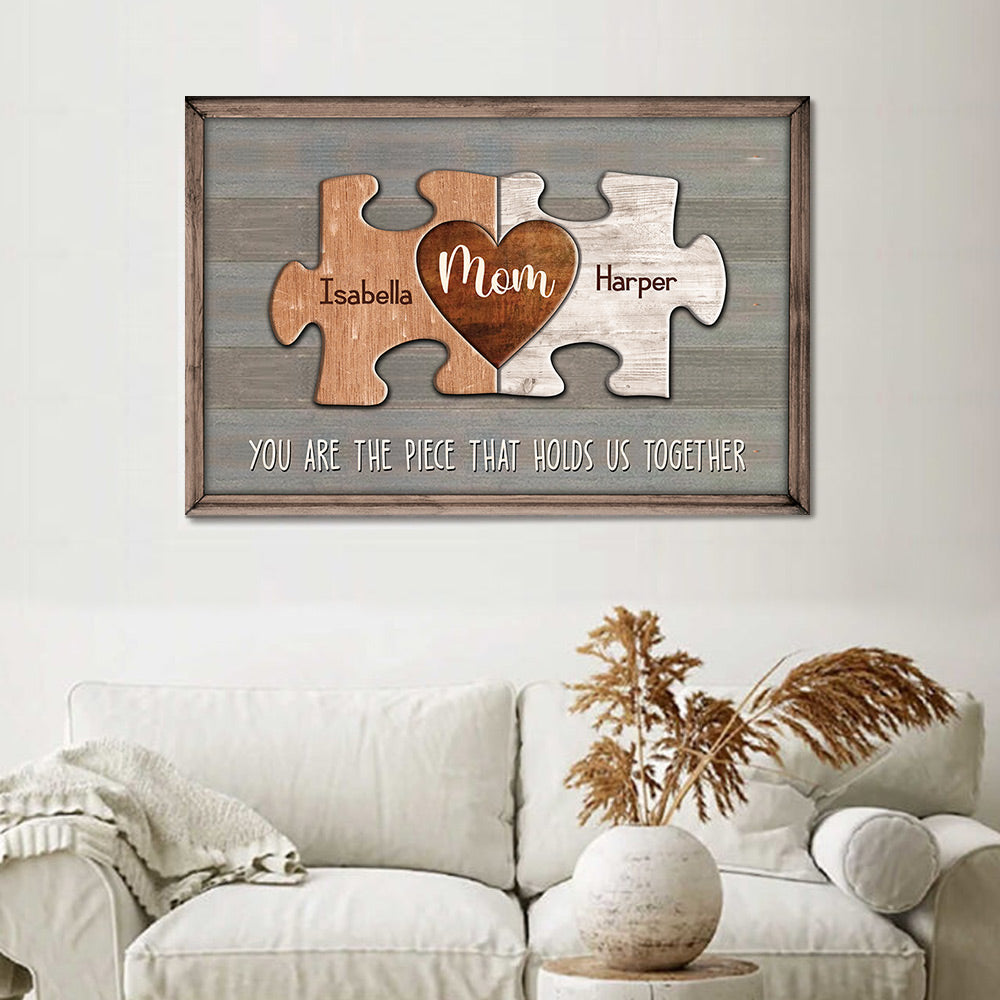 Personalized Puzzle Mom Canvas You Are The Piece That Holds Us Together