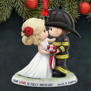 Our Love Is Fully Involved Firefighter Acrylic Custom Shape Ornament