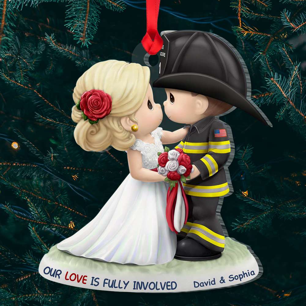 Our Love Is Fully Involved Firefighter Acrylic Custom Shape Ornament