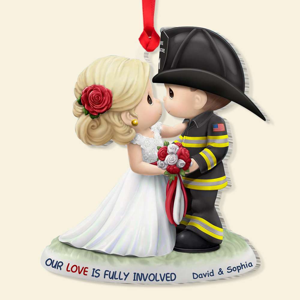 Our Love Is Fully Involved Firefighter Acrylic Custom Shape Ornament
