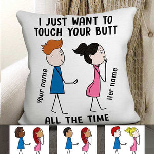 Touch Your Butt All The Time Valentine Gift For Couple Personalized Pillowcase