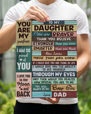 To my Daughter Love, Dad Gallery Wrapped Poster