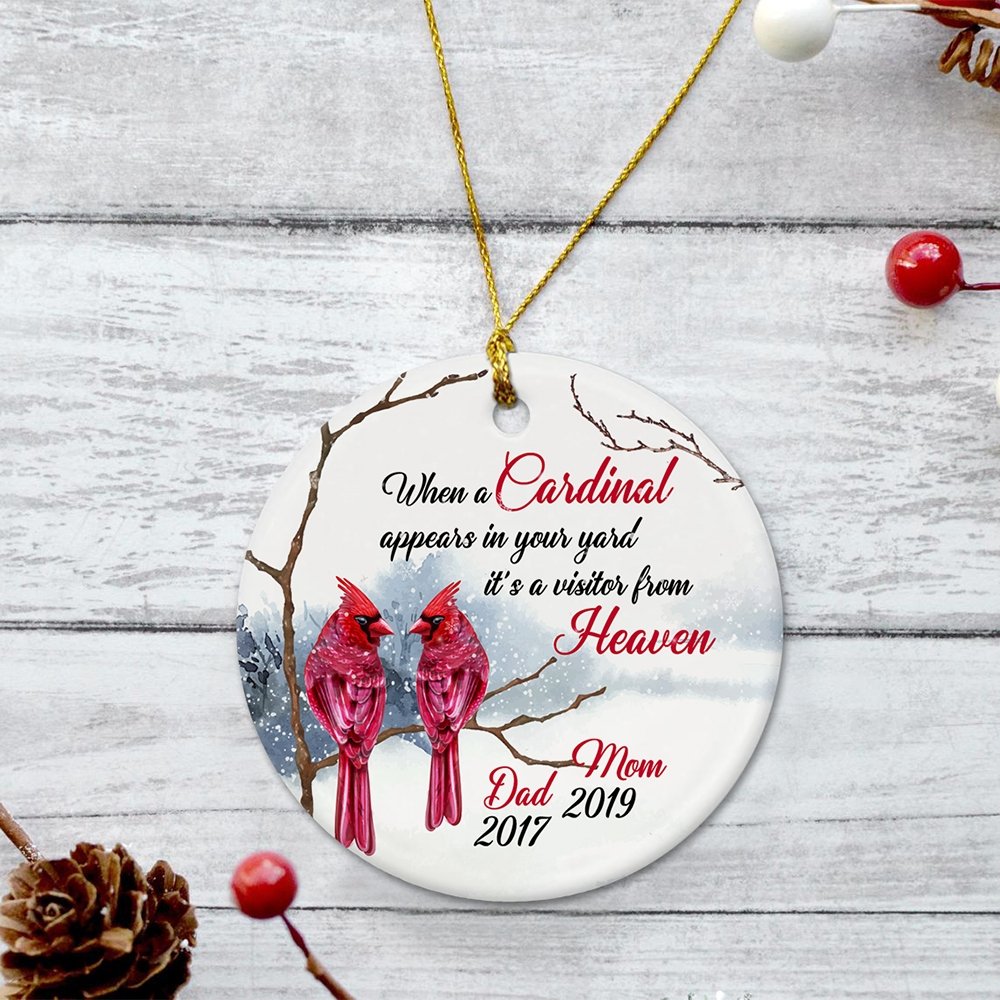 When A Cardinal Appears In Your Yard, It's A Visitor From Heaven Memorial Cardinal Decorative Christmas Circle Ornament 2 Sided